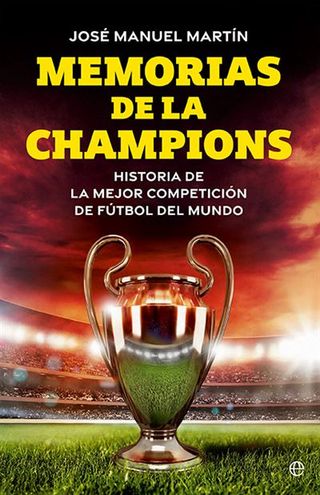 Memorias De La Champions (9788413849973)