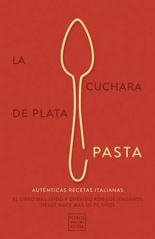 La Cuchara De Plata: Pasta (9788408289777)