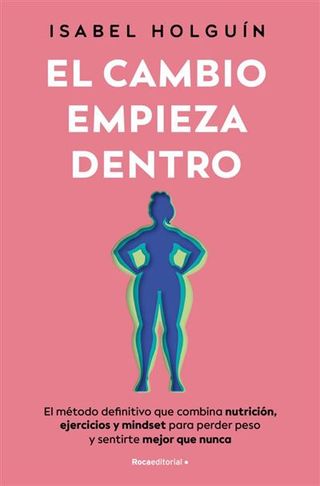 El Cambio Empieza Dentro (9788410096189)