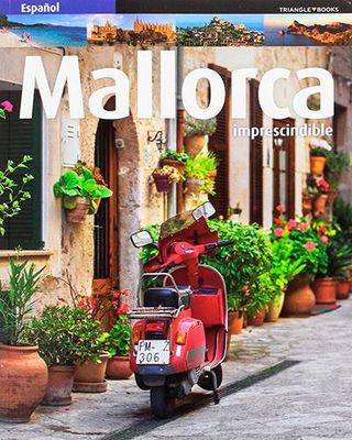 Mallorca Imprescindible -Esp- (9788484786917)