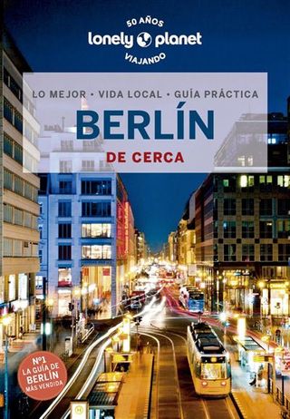 Berlin De Cerca 7-Lonely Planet (9788408269908)