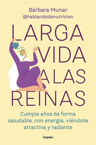Larga Vida A Las Reinas (9788425369308)