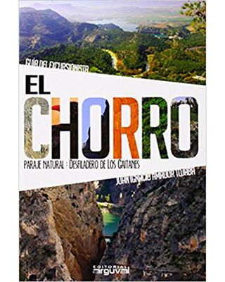 El Chorro Guia Del Excursionista (9788415329718)