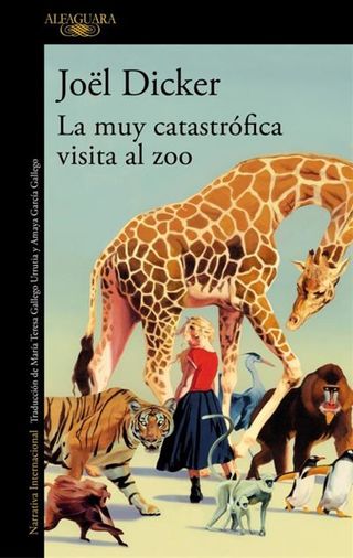 La Muy Catastrófica Visita Al Zoo (9788410496002)