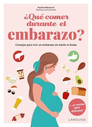 Que Comer Durante El Embarazo (9788410124905)