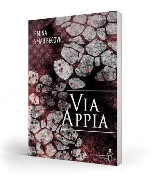 Via Appia - Smailbegović Emina
