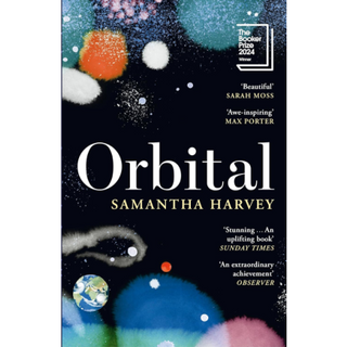 Orbital - Samantha Harvey