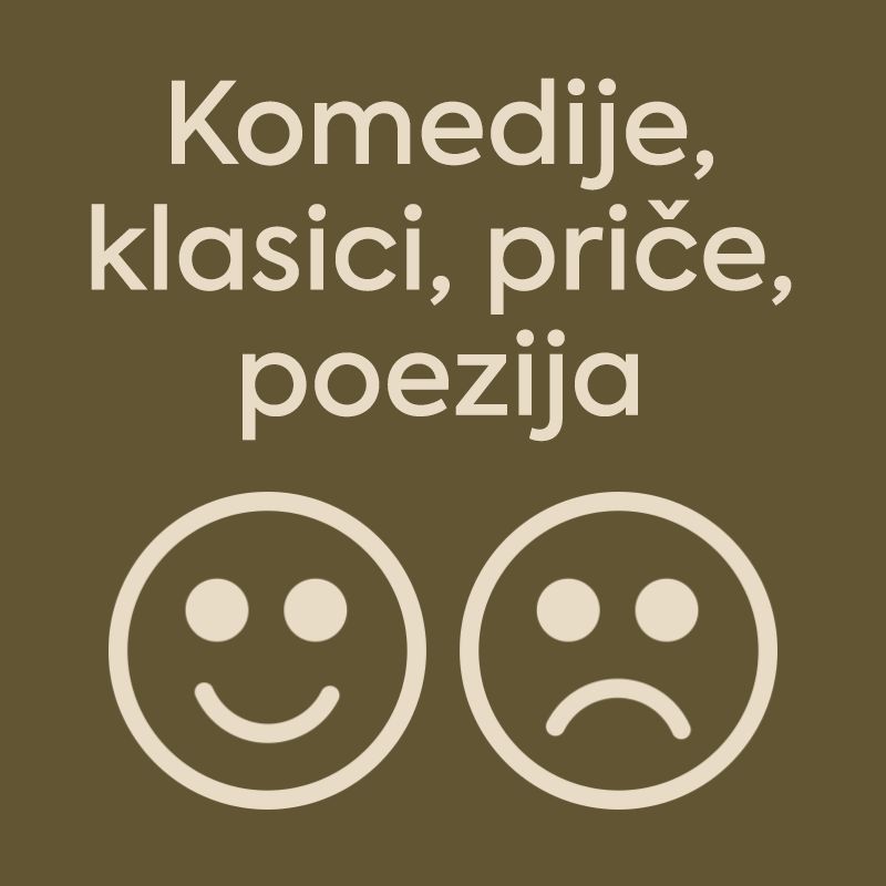 Komedije, klasici, priče & poezija: