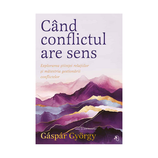 Cand conflictul are sens