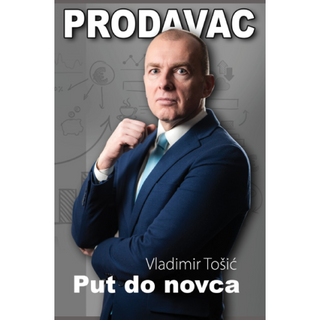 Prodavac: Put do novca - Vladimir Tošić