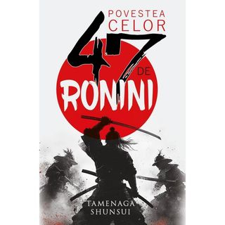 Povestea celor 47 de ronini