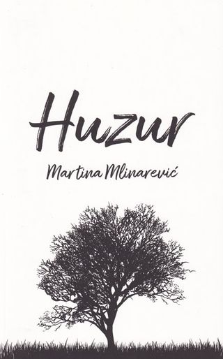 Huzur - Mlinarević Martina