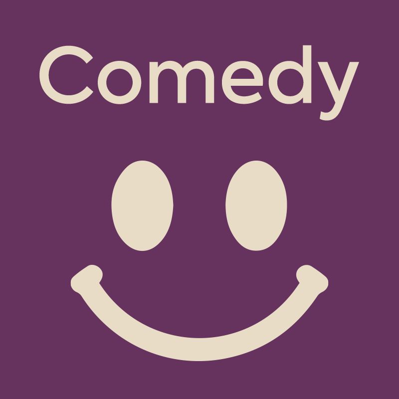 Comedy:
