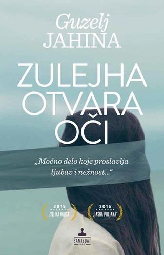 Zulejha otvara oči - Guzelj Jahina