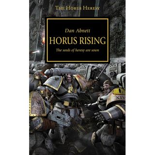 The Horus Heresy: Horus Rising, Book 1 - Dan Abnett