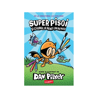 Super Pisoi si clubul de benzi desenate