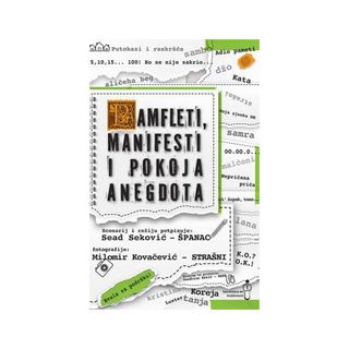 Pamfleti, manifesti i pokoja anegdota - Seković Sead