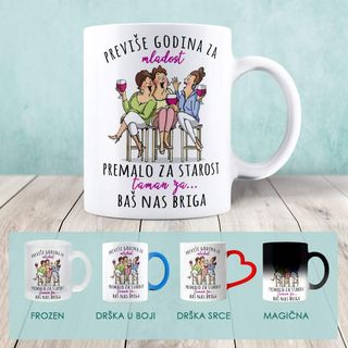 Previše godina za mladost, premalo za starost... taman za baš nas briga!