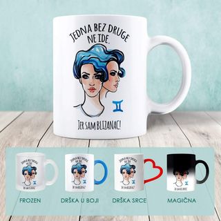 Jedna bez druge ne ide, jer sam Blizanac!