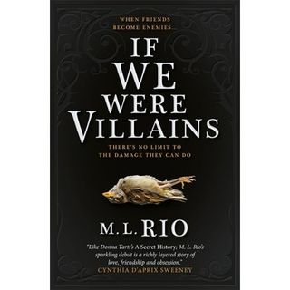 If We Were Villains - M. L. Rio