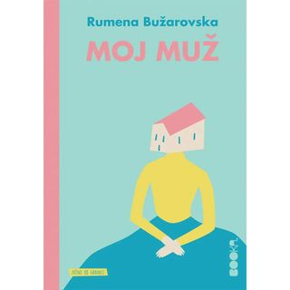 Moj muž - Bužarovska Rumena
