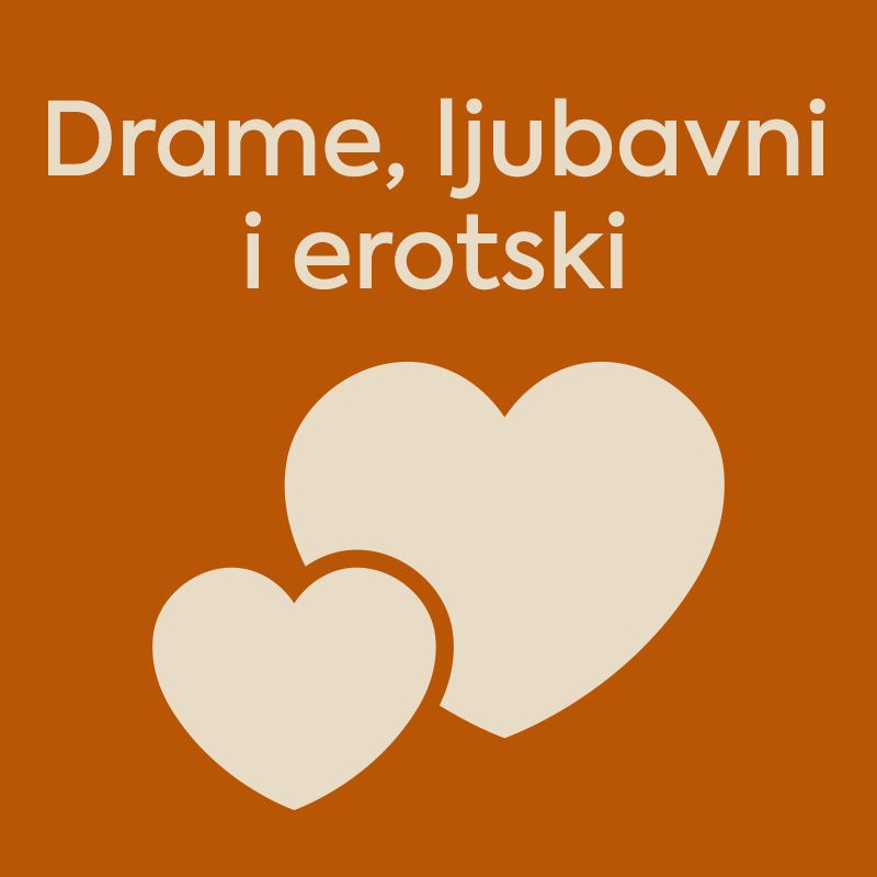 Drame, ljubavni & erotski: