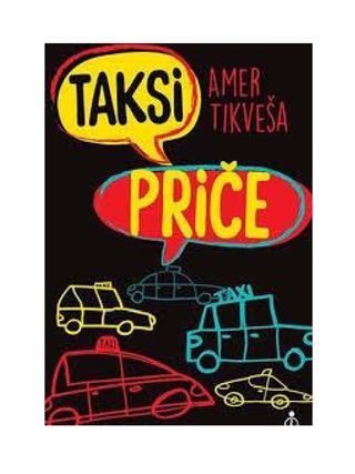 Taksi priče: drugo dopunjeno izdanje - Tikveša Amer