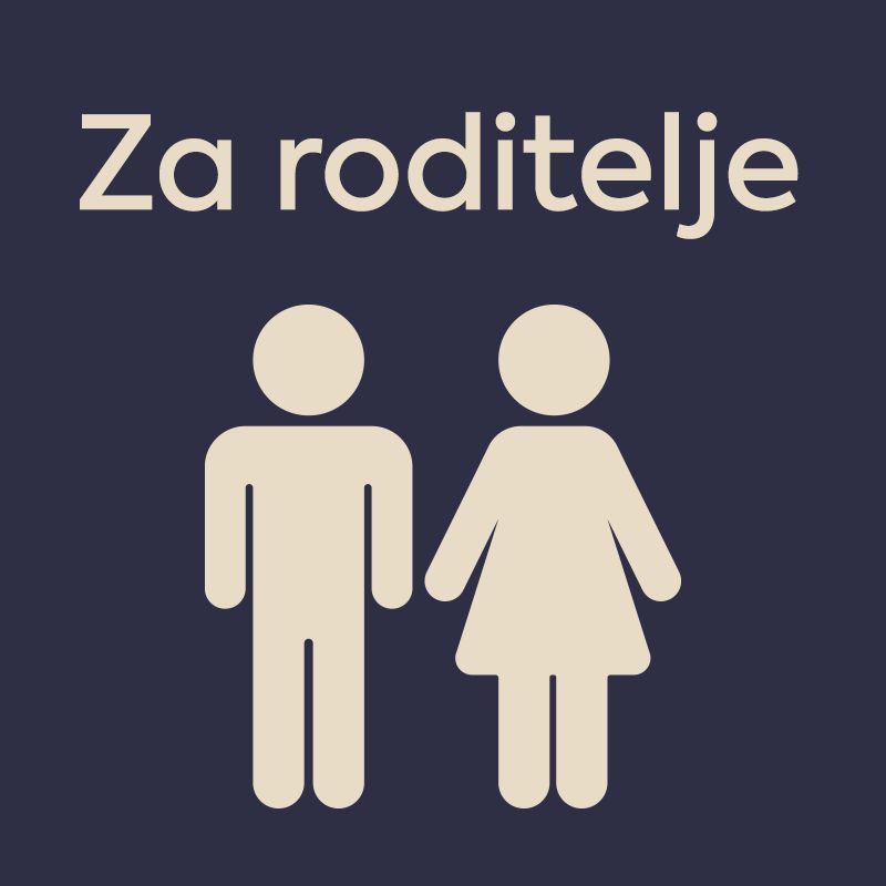 Za roditelje: