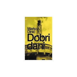 Dobri dani - Dinić Marko