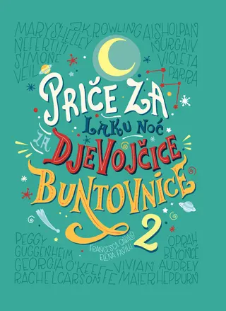 Priče za laku noć za djevojčice buntovnice 2 - Favilli Elena & Cavallo France