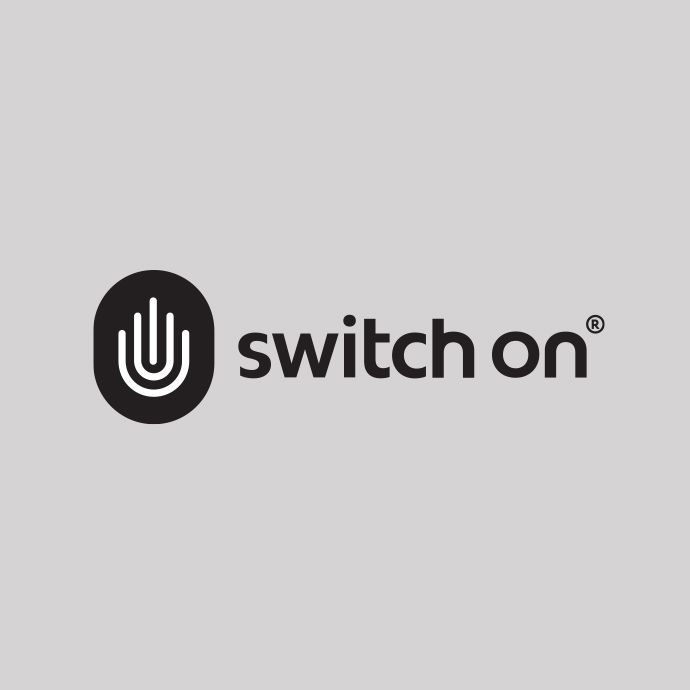 SWITCH ON