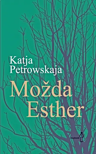 Možda Esther - Petrowskaja Katja