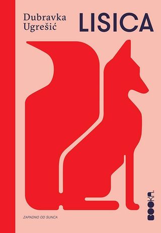 Lisica - Ugrešić Dubravka