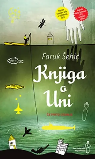 Knjiga o Uni - Šehić Faruk