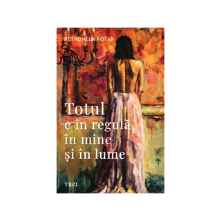 Totul e in regula in mine si in lume