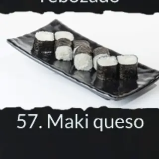 72- Maki queso