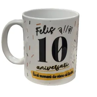 Taza Feliç 10 Aniversari