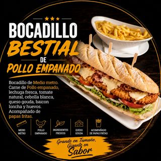 BOCADILLO BESTIAL POLLO EMPANADO