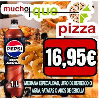 Menú Pizza Mediana con un litro de refresco y patatas o aros de cebolla