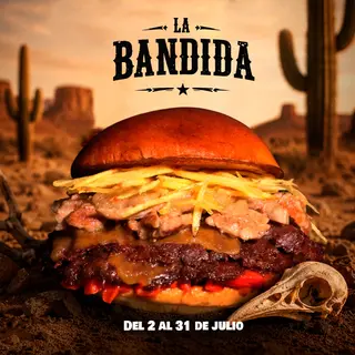 La Bandida Simple- ¡Burger de julio!
