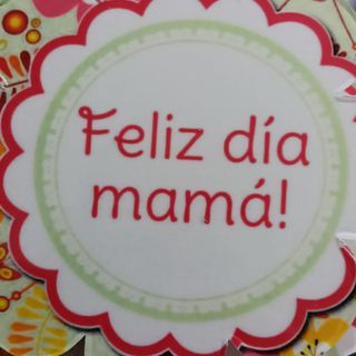 Feliz día mama