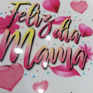 Feliz día mama