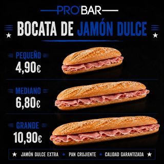 Bocata De Jamón Dulce