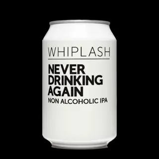 WHIPLASH / NEVER DRINKING AGAIN - 0,0