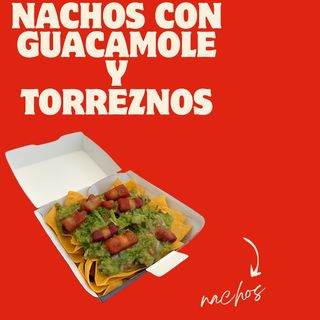 Nachos artesanales con guacamole y torreznos