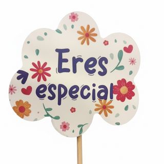 Cartel "Eres especial"