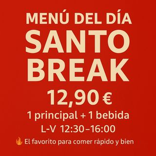 MENU DEL DÍA SANTO BREAK 