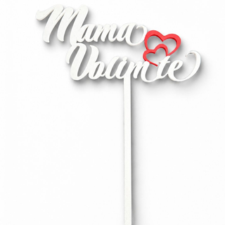 NATPIS MAMA VOLIM TE