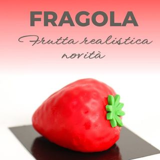 FRAGOLA FRUTTA REALISTICA