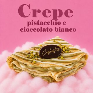 Crepes Cioccolato bianco e Pistacchio